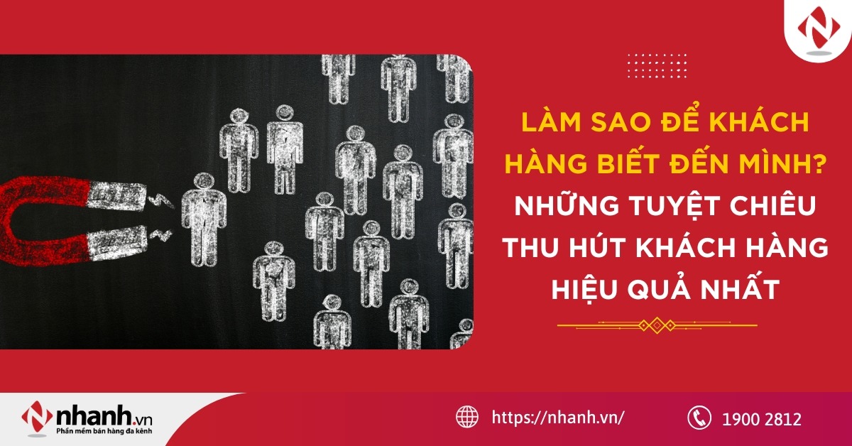 Làm sao để khách hàng biết đến mình?