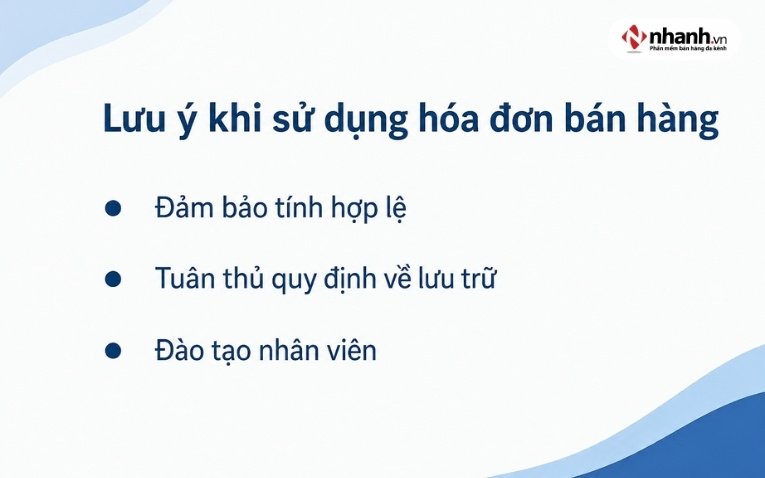 Lưu ý khi sử dụng hóa đơn bán hàng