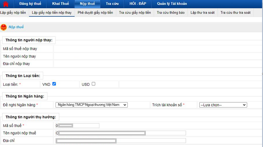 Sau khi đăng nhập: Nộp thuế →  Lập giấy nộp tiền nộp thay → Xuất hiện màn hình: