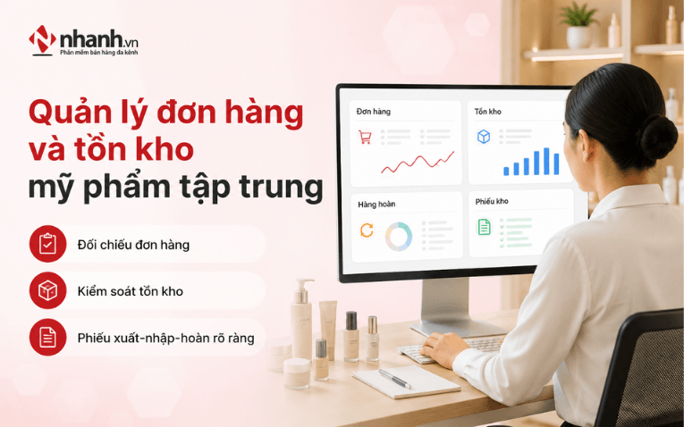 Quản lý đơn hàng và tồn kho mỹ phẩm tập trung