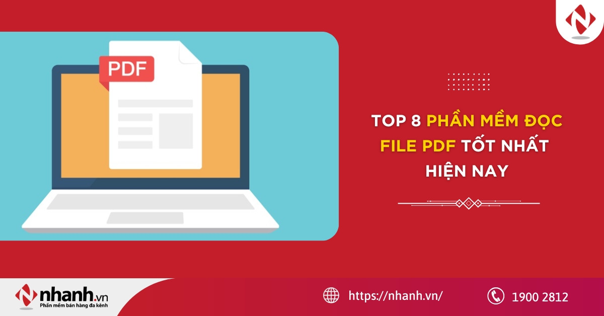 Top 8 phần mềm đọc file PDF tốt nhất hiện nay