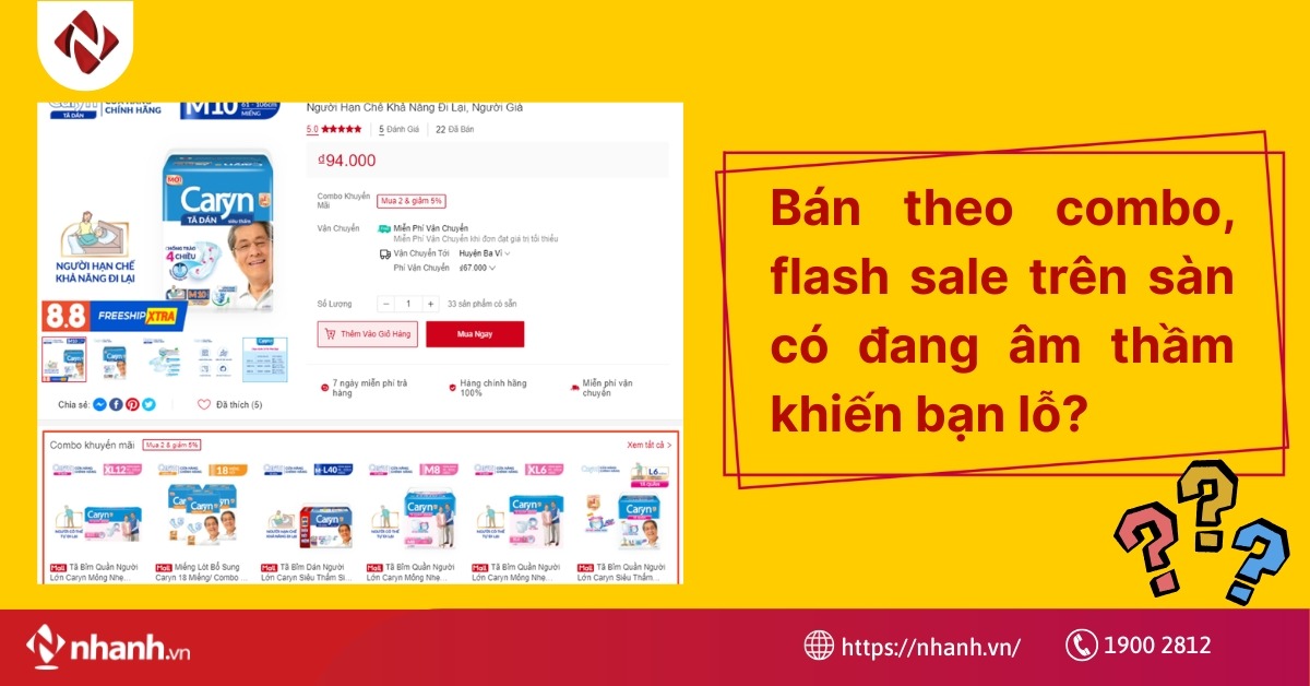 Bán theo combo, flash sale trên sàn có đang âm thầm khiến bạn lỗ?