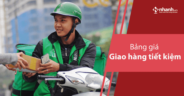 Bảng giá giao hàng tiết kiệm