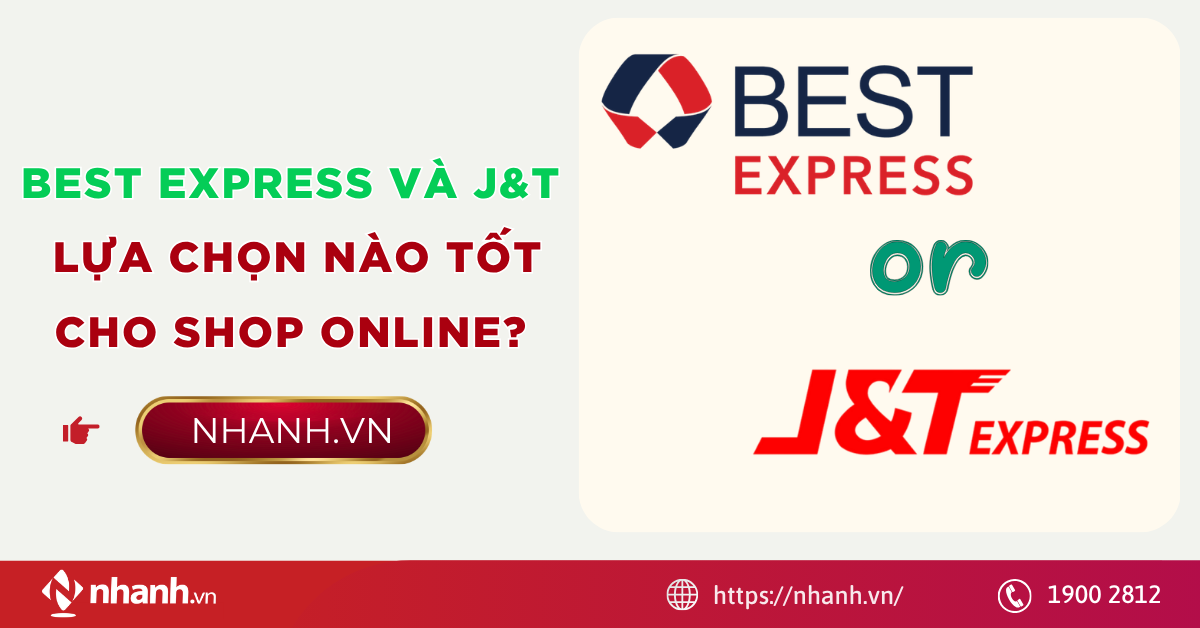 Best Express và J&T: Lựa chọn nào tốt cho shop online?