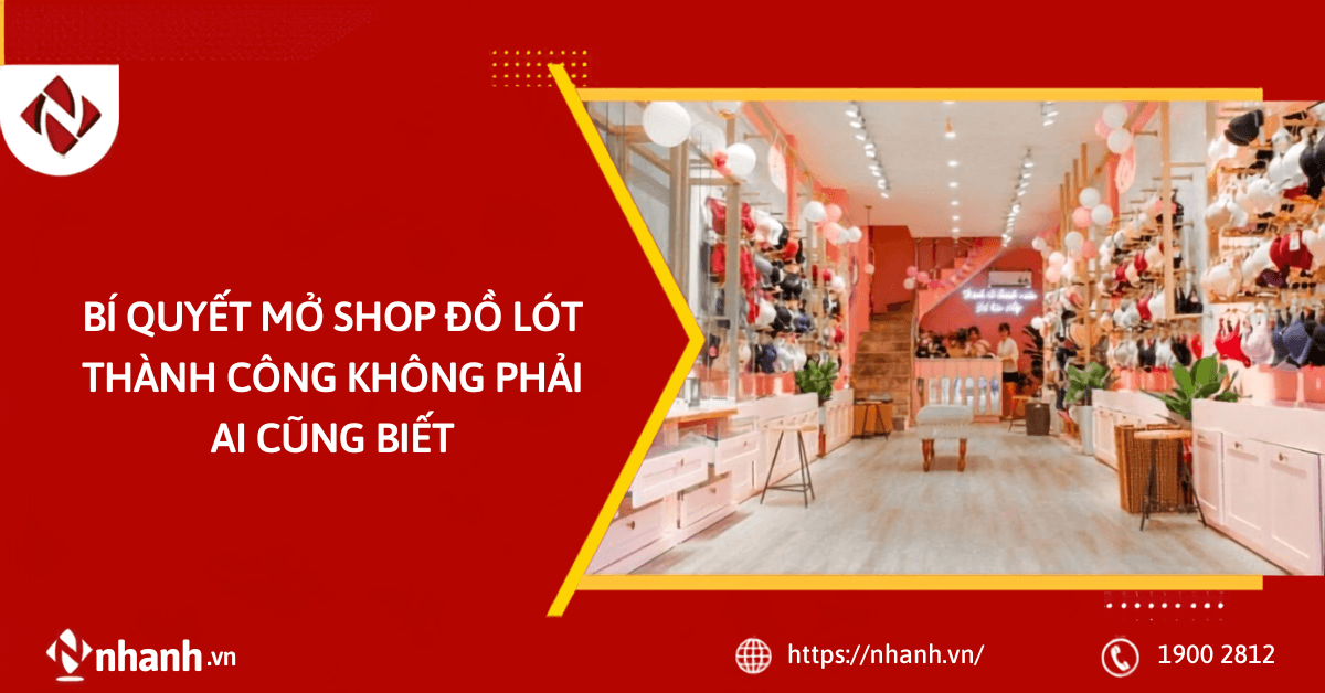 Bí quyết mở shop đồ lót thành công không phải ai cũng biết