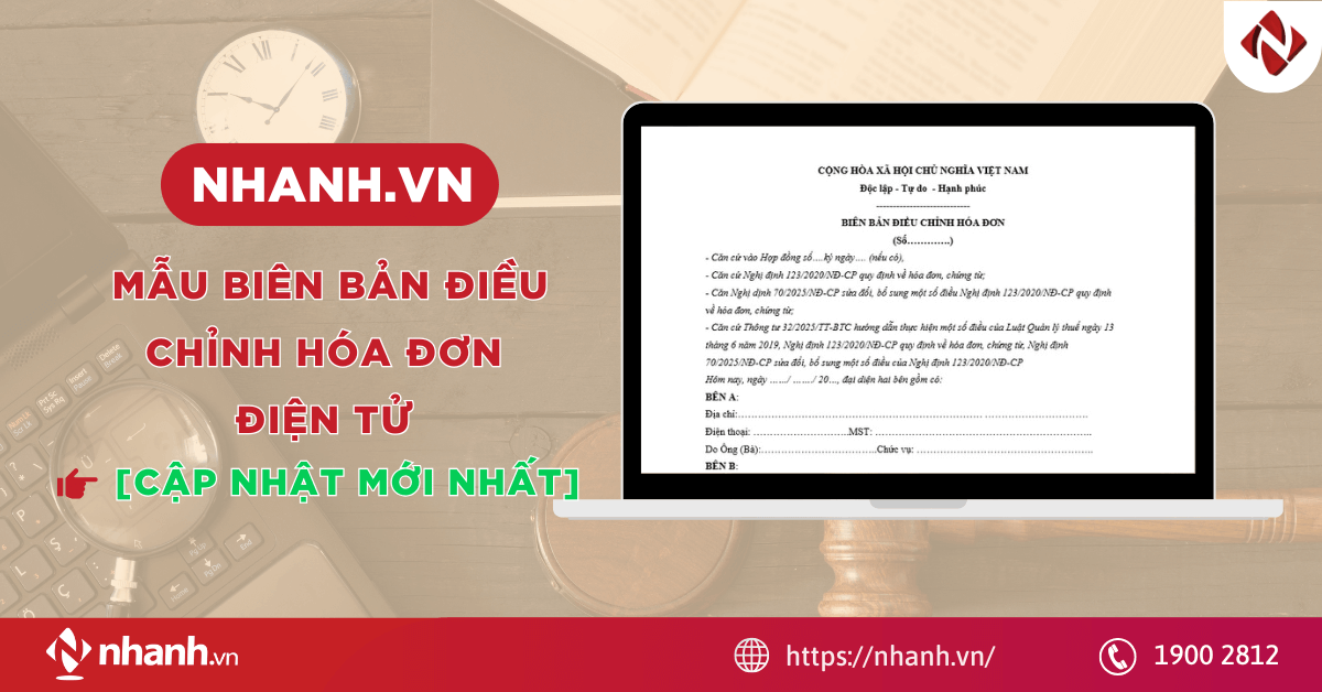 Mẫu biên bản điều chỉnh hóa đơn điện tử [Cập nhật mới nhất]