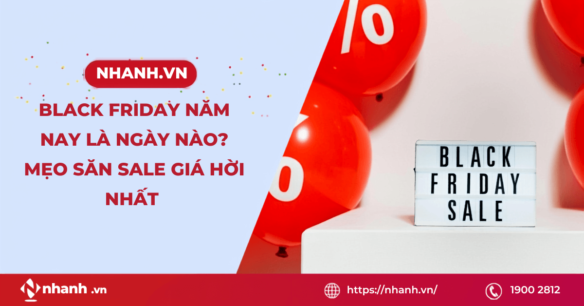 Black Friday 2026 là ngày nào? Mẹo săn sale giá hời nhất