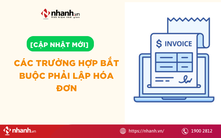 [CẬP NHẬT MỚI] Các trường hợp bắt buộc phải lập hóa đơn