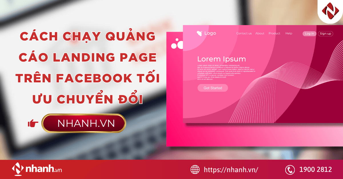Cách chạy quảng cáo Landing Page trên Facebook tối ưu chuyển đổi