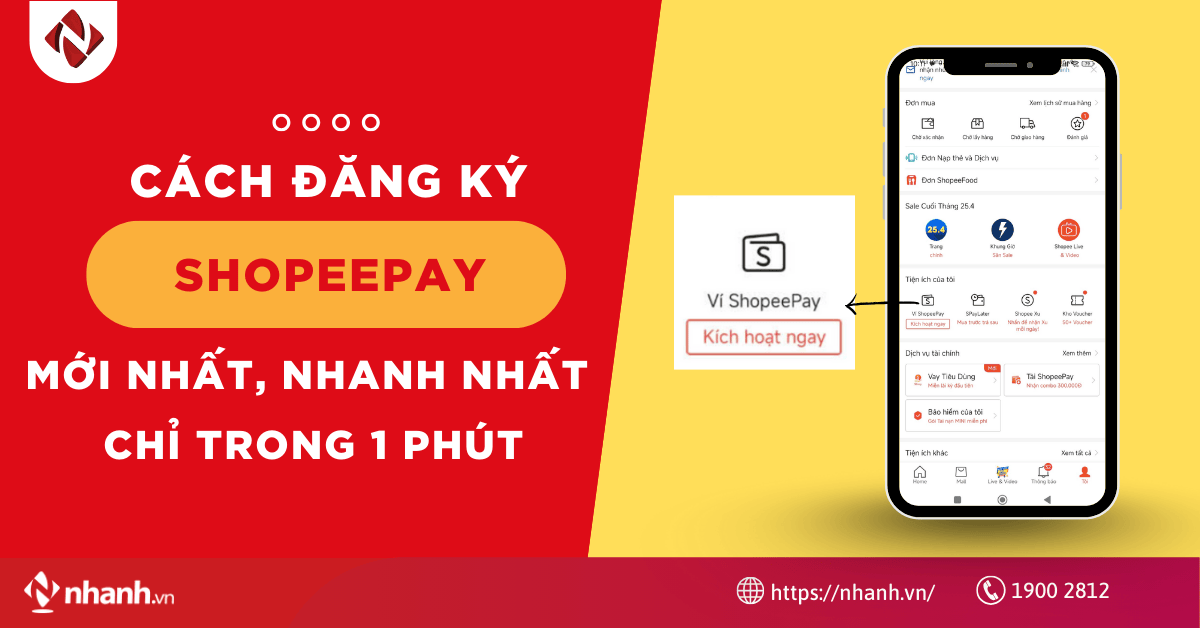 Cách đăng ký ShopeePay mới nhất, nhanh nhất chỉ trong 1 phút