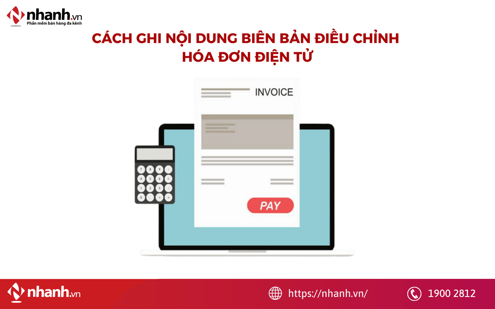 Cách ghi nội dung biên bản điều chỉnh hóa đơn điện tử chi tiết