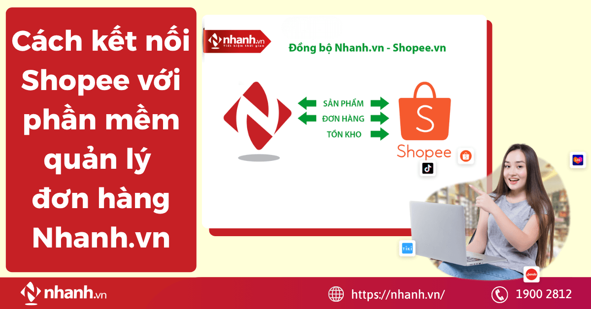 Cách kết nối Shopee với phần mềm quản lý đơn hàng Nhanh.vn