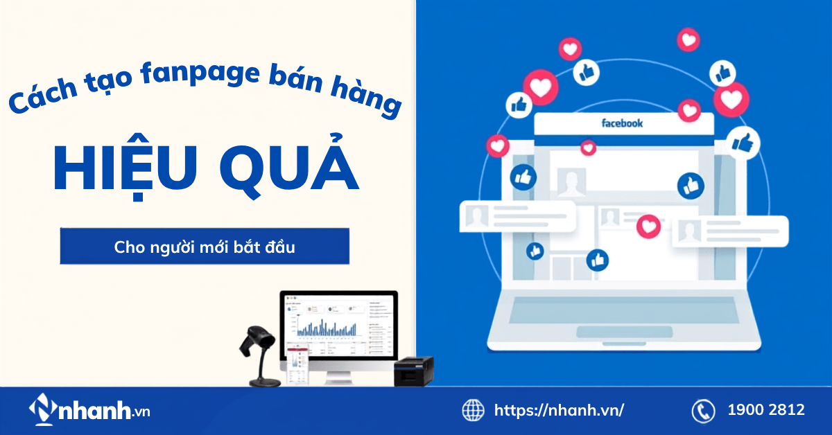 Cách tạo fanpage bán hàng hiệu quả cho người mới bắt đầu