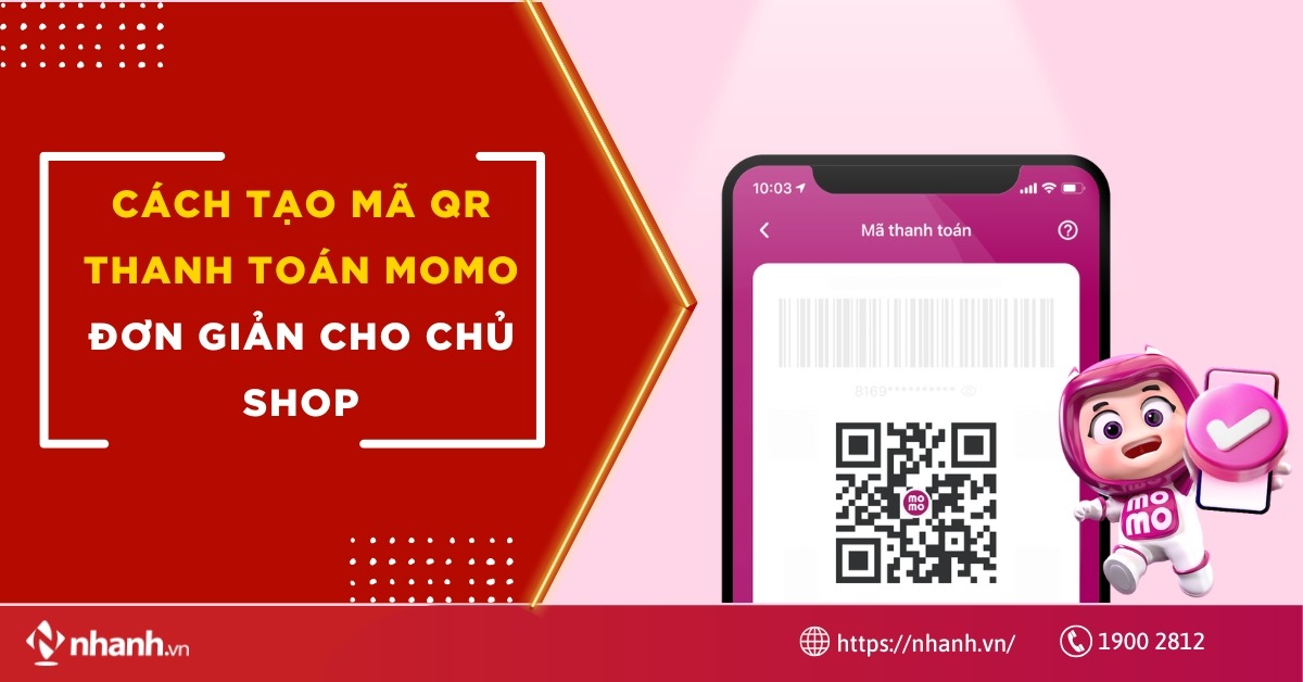 Cách tạo mã QR thanh toán Momo đơn giản cho chủ shop