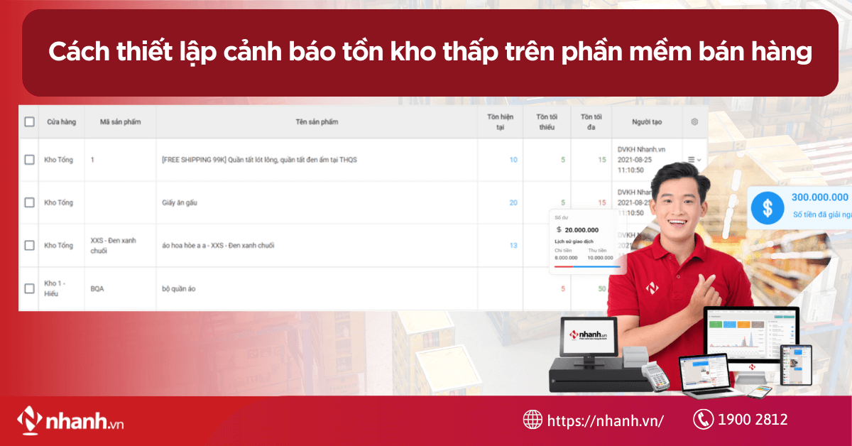Cách thiết lập cảnh báo tồn kho thấp trên phần mềm bán hàng