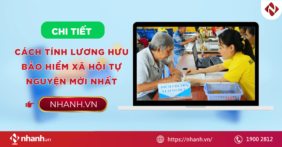 Chi tiết cách tính lương hưu bảo hiểm xã hội tự nguyện MỚI NHẤT