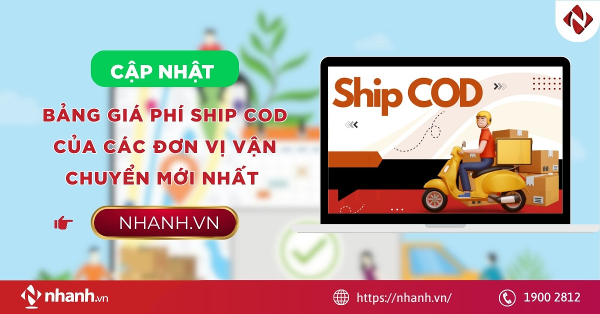 Cập nhật bảng giá phí ship COD của các đơn vị vận chuyển mới nhất