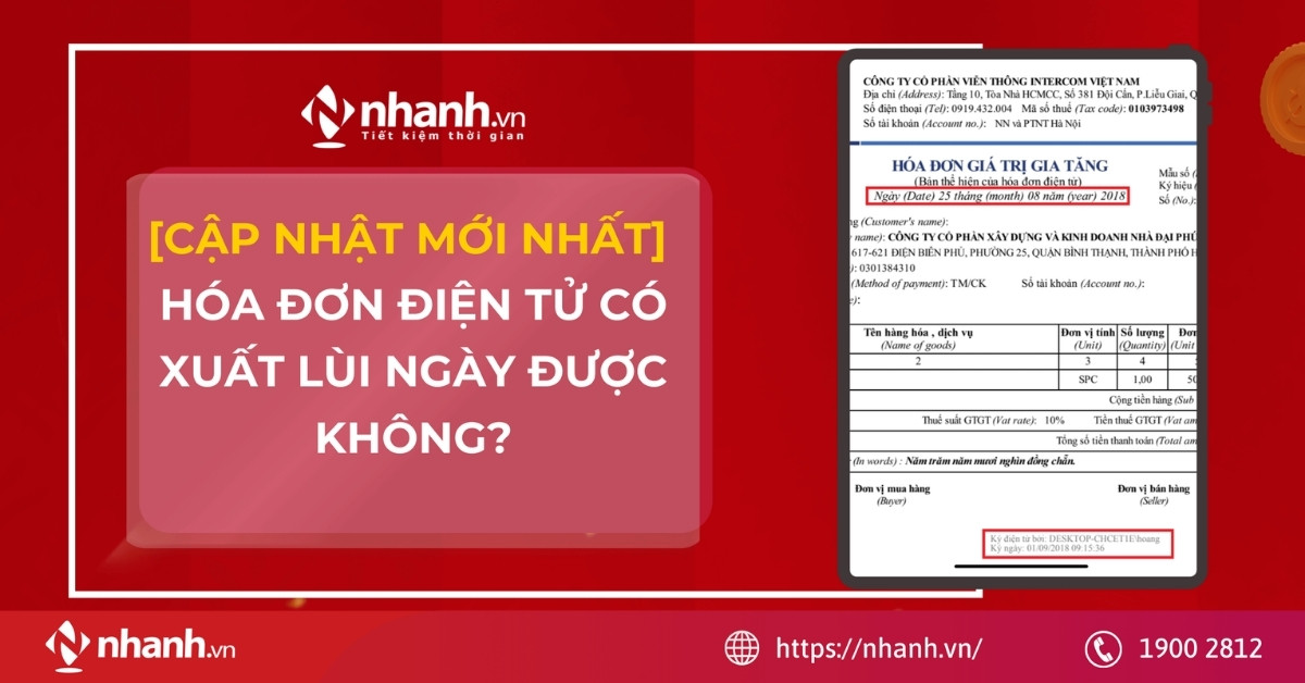 [Cập nhật mới nhất] Hóa đơn điện tử có xuất lùi ngày được không?