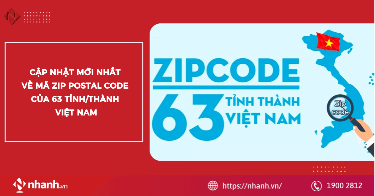 Cập nhật mới nhất về mã Zip Postal Code của 63 Tỉnh/Thành Việt Nam