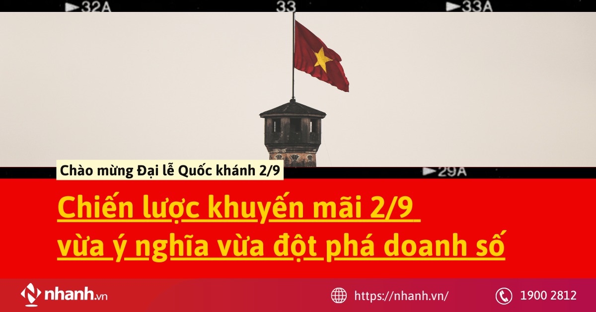 Chiến lược khuyến mãi 2/9 vừa ý nghĩa vừa đột phá doanh số