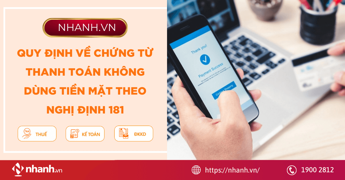 Quy định về chứng từ thanh toán không dùng tiền mặt theo NĐ 181