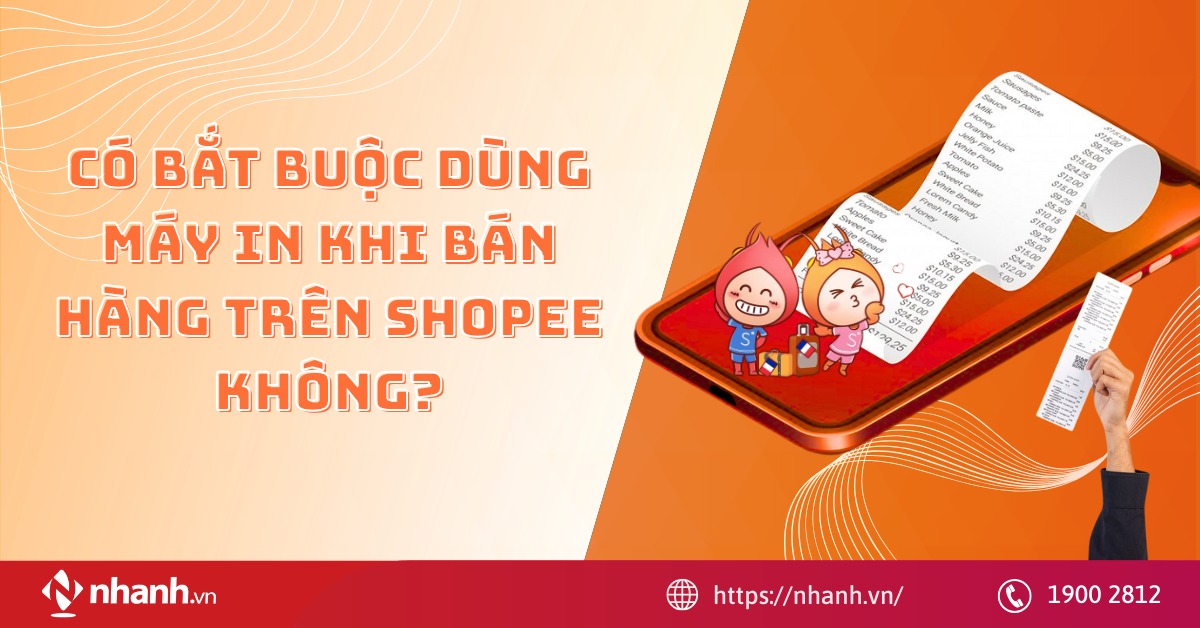 Có bắt buộc dùng máy in khi bán hàng trên Shopee không?