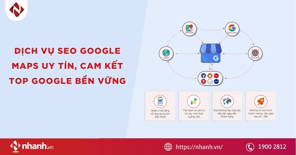 Dịch vụ SEO Google Maps uy tín, cam kết top Google bền vững
