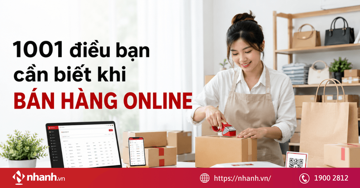 1001 điều bạn cần biết khi BÁN HÀNG ONLINE