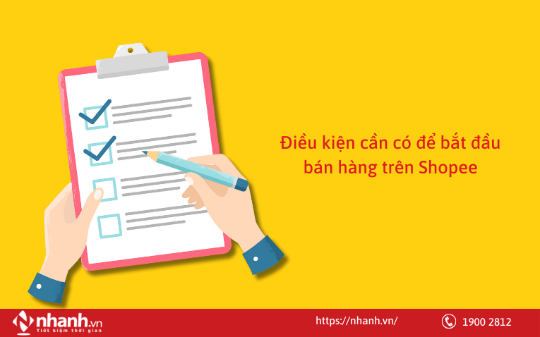 Điều kiện cần có để bắt đầu bán hàng trên Shopee