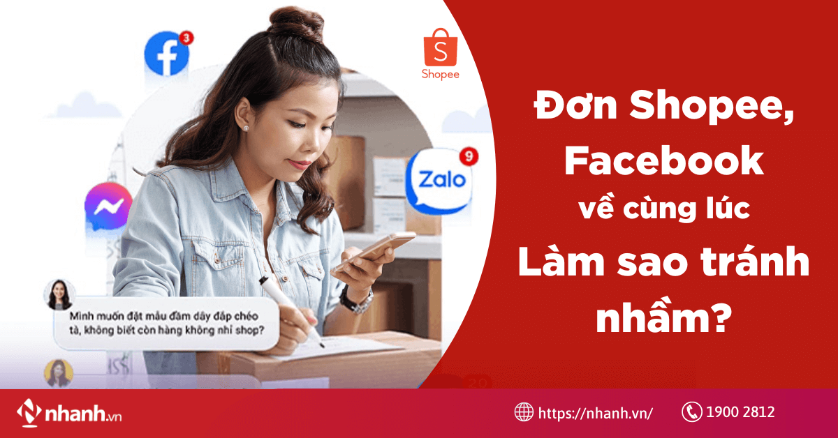 Đơn Shopee, Facebook về cùng lúc - Làm sao tránh nhầm?