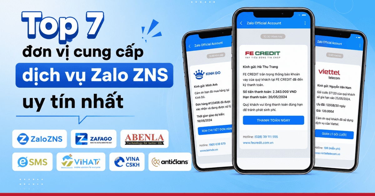 Top 7 đơn vị cung cấp dịch vụ Zalo ZNS đáng tham khảo