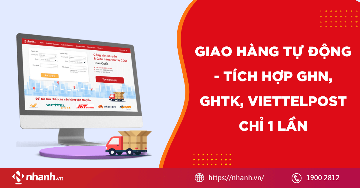 Giao hàng tự động - Tích hợp GHN, GHTK, ViettelPost chỉ 1 lần