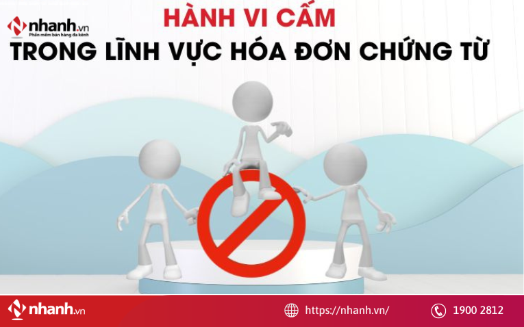 Hành vi bị cấm trong lĩnh vực hóa đơn, chứng từ