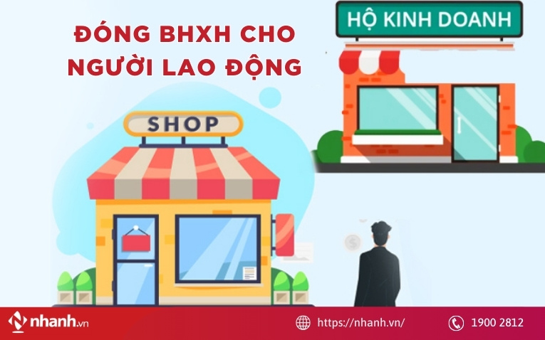 Hộ kinh doanh có phải đóng BHXH cho người lao động không