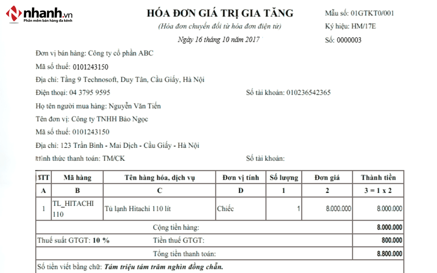 Hoá đơn điện tử là hóa đơn có mã hoặc không có mã của cơ quan thuế được thể hiện ở dạng dữ liệu điện tử