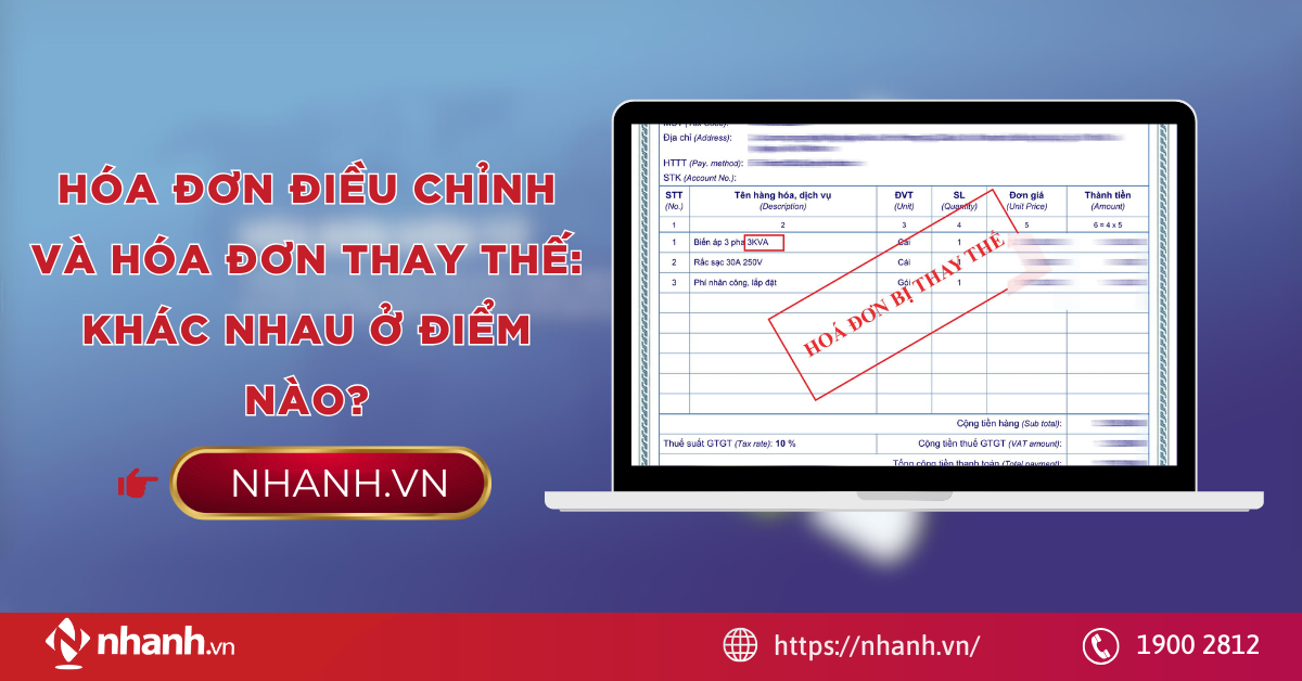 Hóa đơn điều chỉnh và hóa đơn thay thế: Khác nhau ở điểm nào?