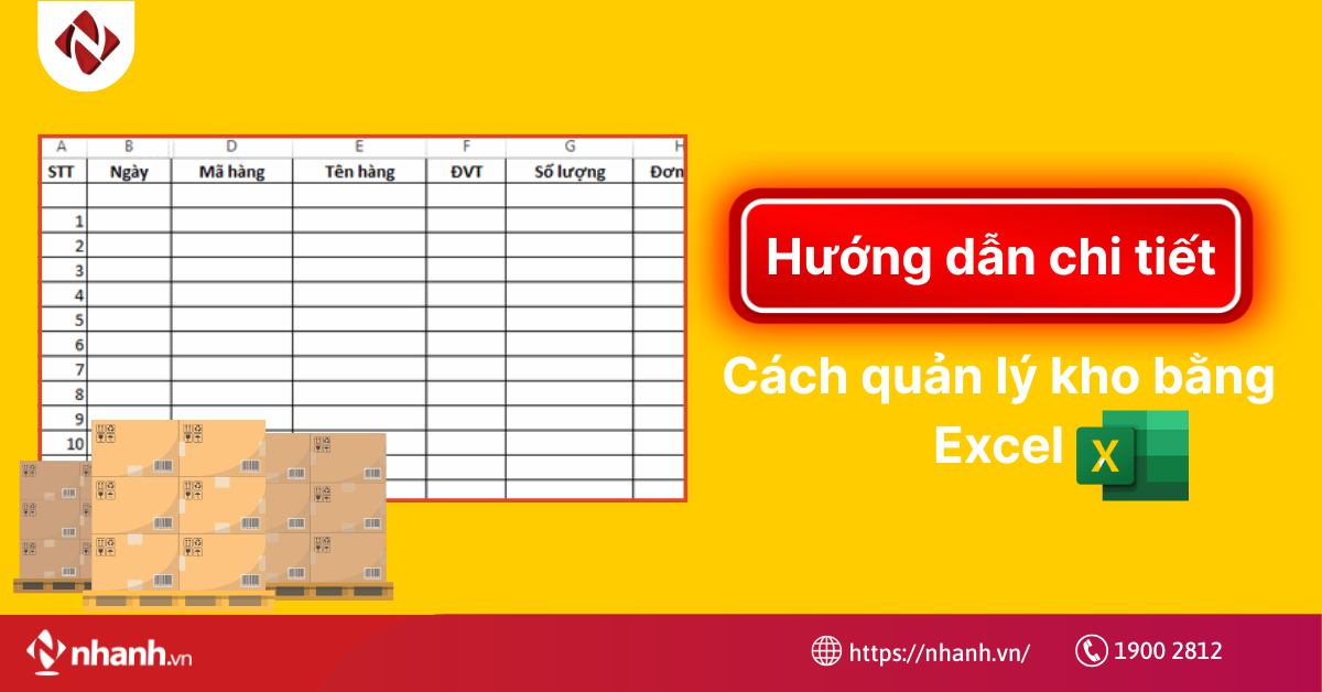 Hướng dẫn chi tiết cách quản lý kho bằng Excel