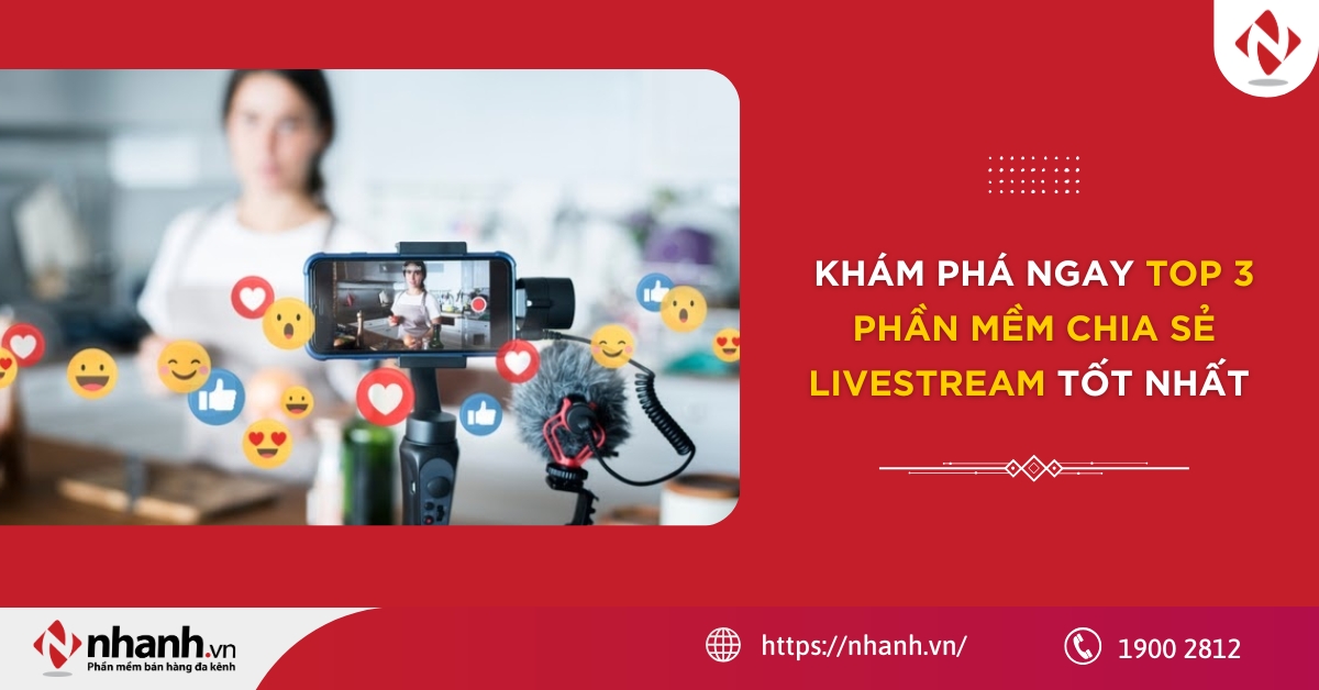 Khám phá ngay top 3 phần mềm chia sẻ Livestream tốt nhất