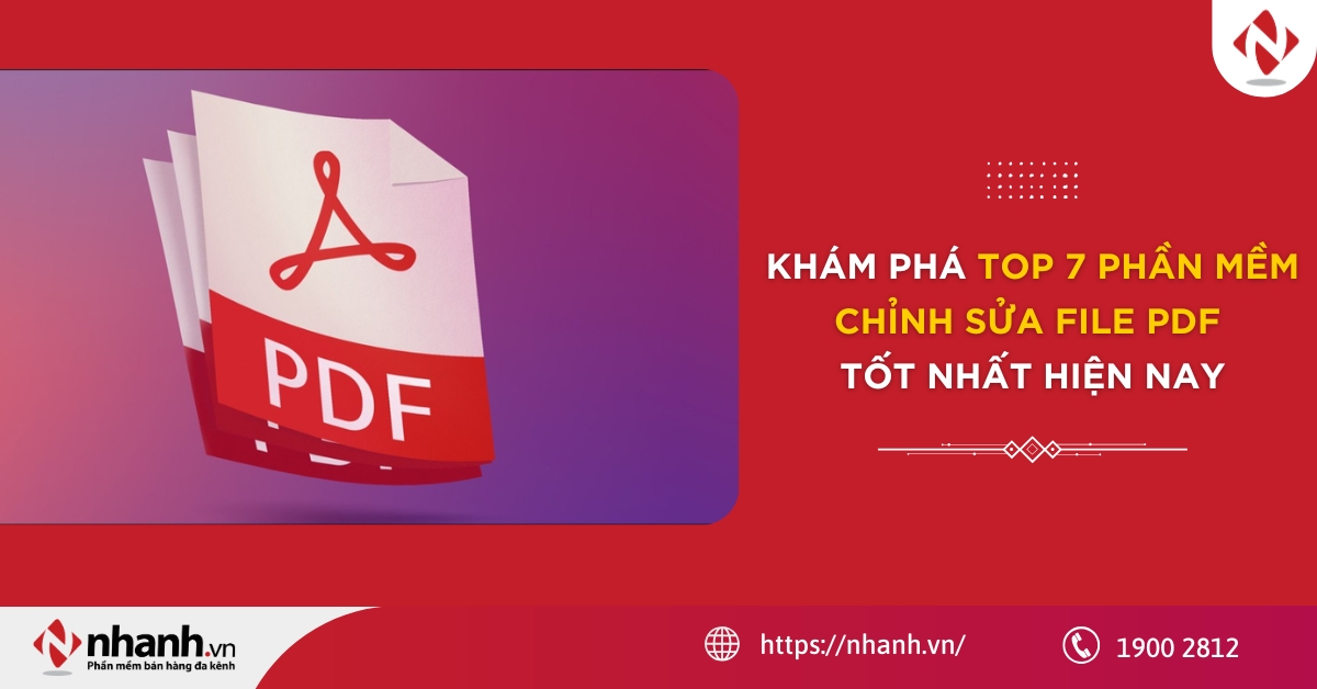 Khám phá top 7 phần mềm chỉnh sửa file PDF tốt nhất hiện nay