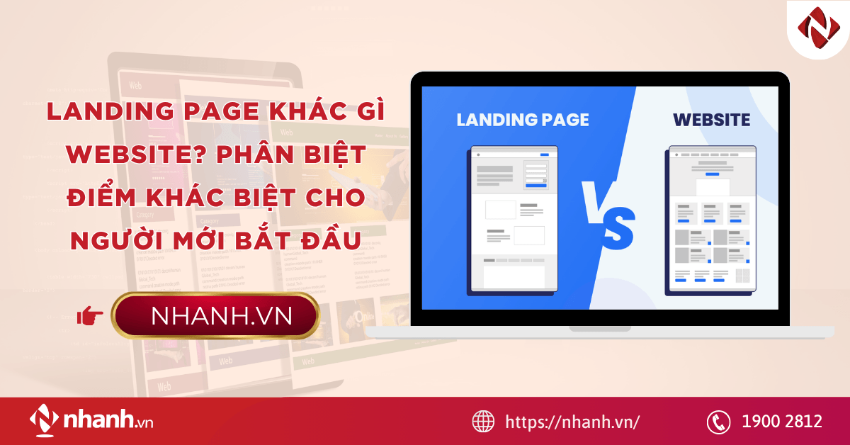 Landing Page khác gì Website? Phân biệt điểm khác biệt cho người mới bắt đầu