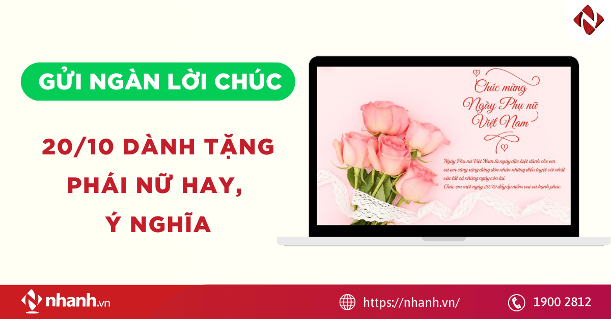 Gửi ngàn lời chúc yêu thương 20/10 dành tặng phái nữ hay, ý nghĩa