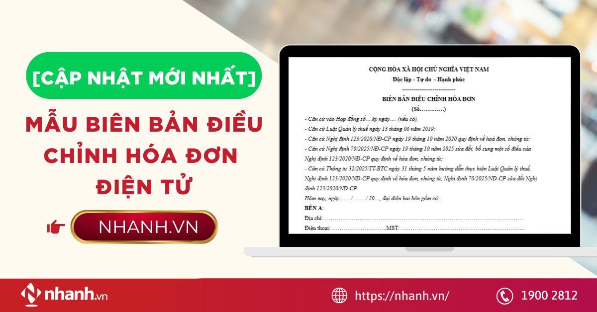 Mẫu biên bản điều chỉnh hóa đơn điện tử [Cập nhật mới nhất]