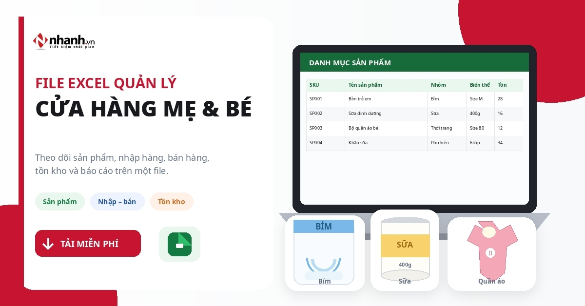 [TẢI NGAY] Mẫu file Excel quản lý cửa hàng mẹ và bé miễn phí