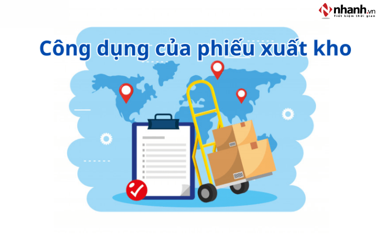 Phiếu xuất kho không chỉ dùng để ghi nhận việc xuất hàng hóa
