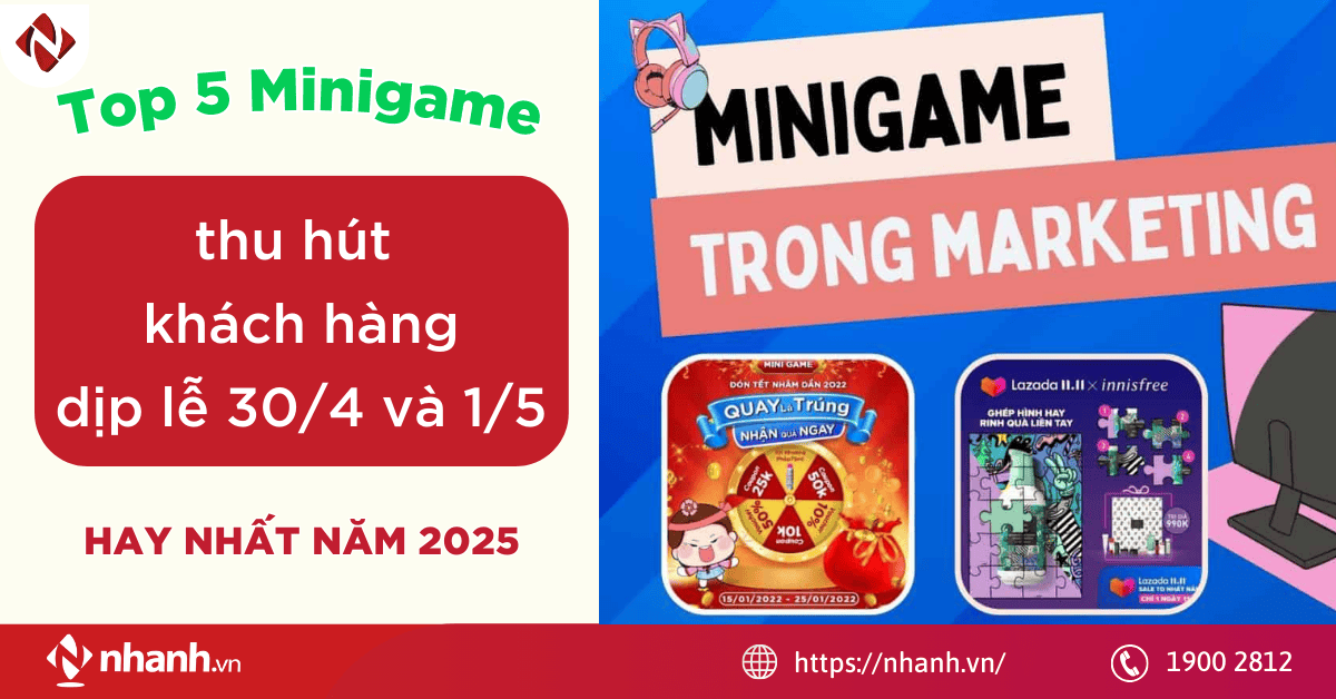 Top 5 Minigame thu hút khách hàng dịp lễ 30/4 và 1/5 mới nhất