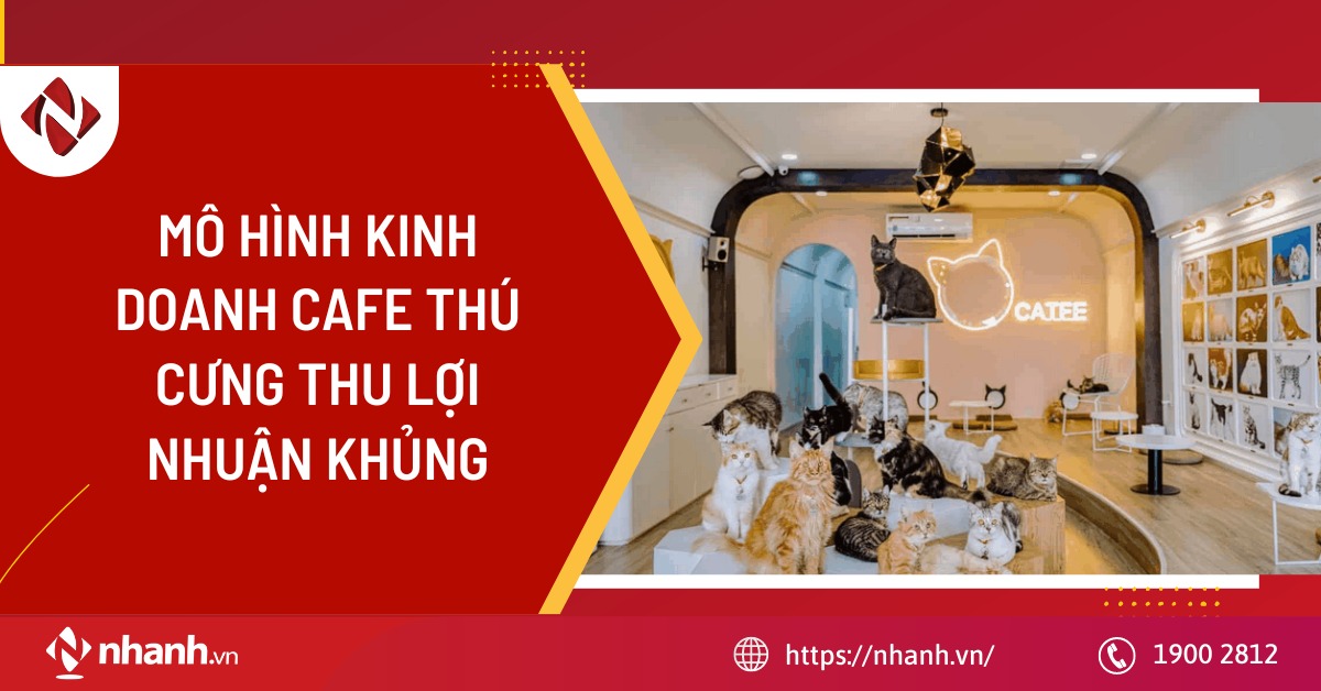 Mô Hình Kinh Doanh Cafe Thú Cưng Thu Lợi Nhuận Khủng