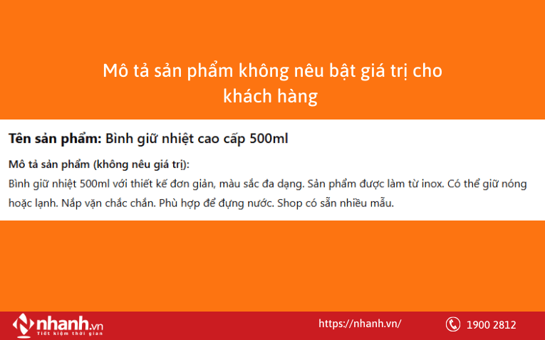 Không nêu rõ lợi ích/giá trị dành cho khách hàng