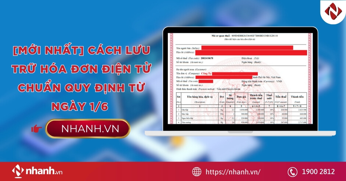 [Mới Nhất] Cách lưu trữ hóa đơn điện tử chuẩn quy định từ ngày 1/6
