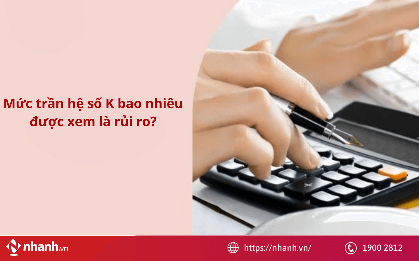 Hệ số K thực tế cao hơn ngưỡng kiểm soát mà cơ quan thuế áp dụng sẽ bị đánh giá là dấu hiệu tiềm ẩn rủi ro