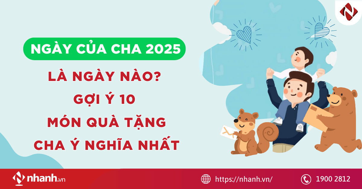 Ngày của cha 2025 là ngày nào? Top 10 món quà tặng Cha ý nghĩa nhất